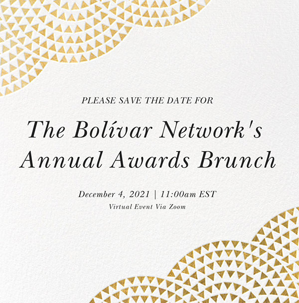 Bolivar Annual Awards Brunch occurring December 4, 2021 via Zoom